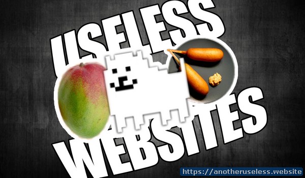 all the useless web websites